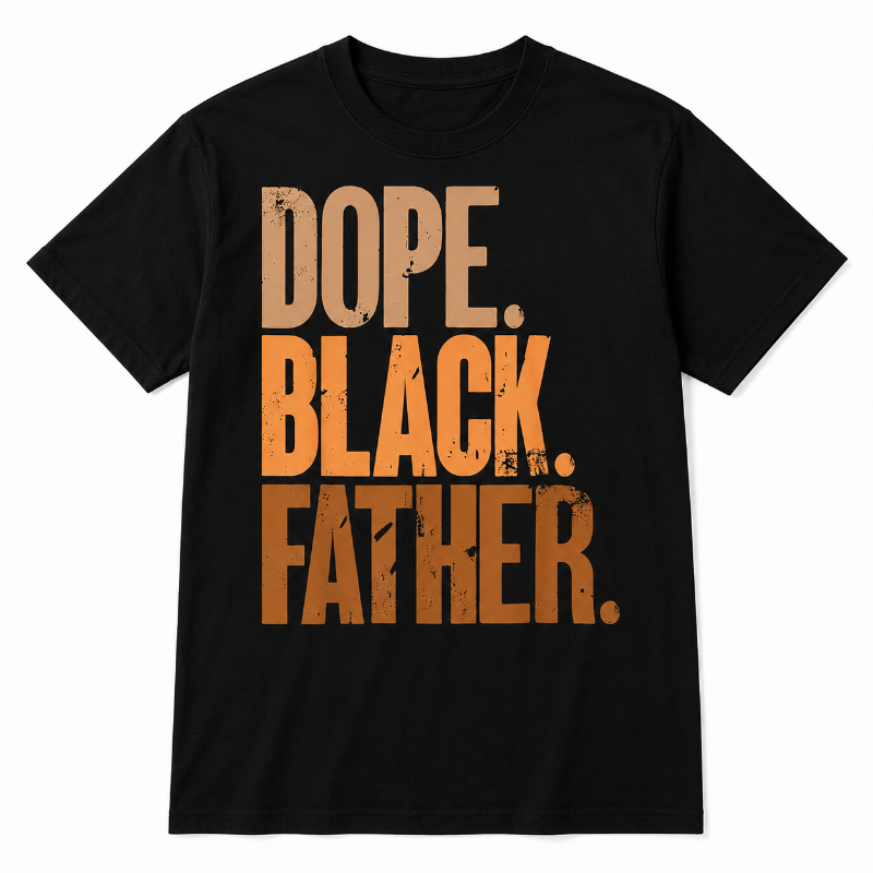 Dope Black Father