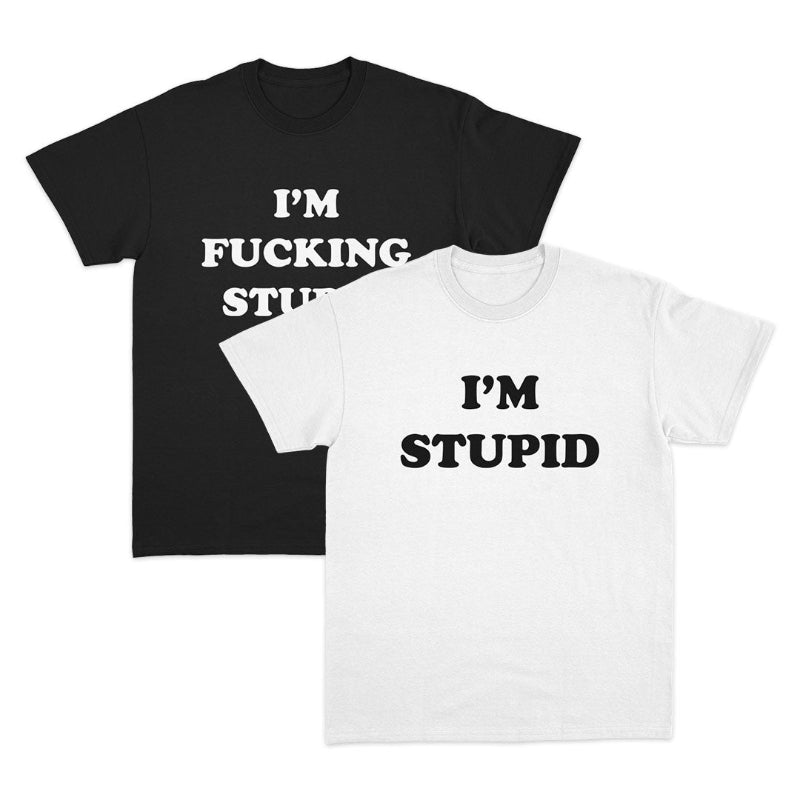 Stupid